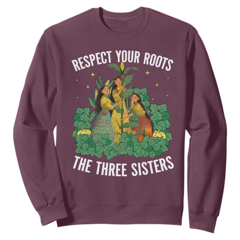 Three Sisters Respect Your Roots Sweatshirt Native American Heritage History Month TS11 Maroon Print Your Wear