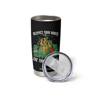 Three Sisters Respect Your Roots Tumbler Cup Native American Heritage History Month TS11 Print Your Wear
