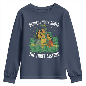 Three Sisters Respect Your Roots Youth Sweatshirt Native American Heritage History Month TS11 Navy Print Your Wear