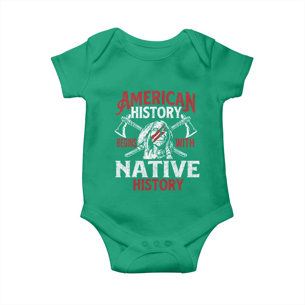 American History Begins With Native History Baby Onesie Native American Indigenous Indian Warrior TS11 Irish Green Print Your Wear