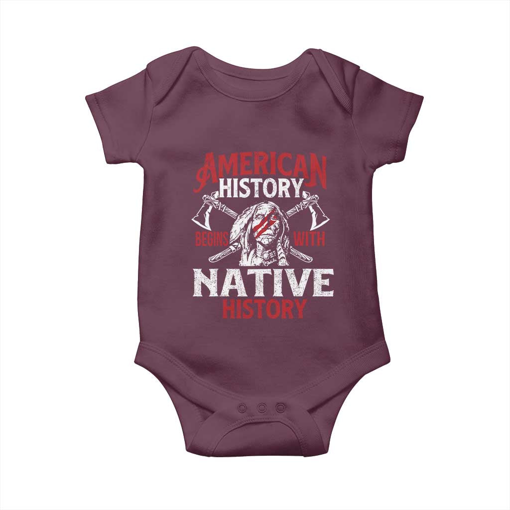 American History Begins With Native History Baby Onesie Native American Indigenous Indian Warrior TS11 Maroon Print Your Wear