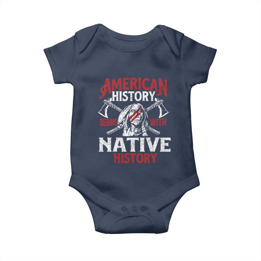 American History Begins With Native History Baby Onesie Native American Indigenous Indian Warrior TS11 Navy Print Your Wear