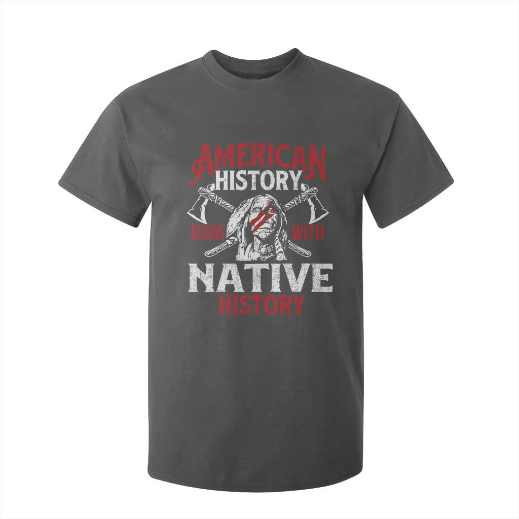 American History Begins With Native History T Shirt For Kid Native American Indigenous Indian Warrior TS11 Dark Heather Print Your Wear