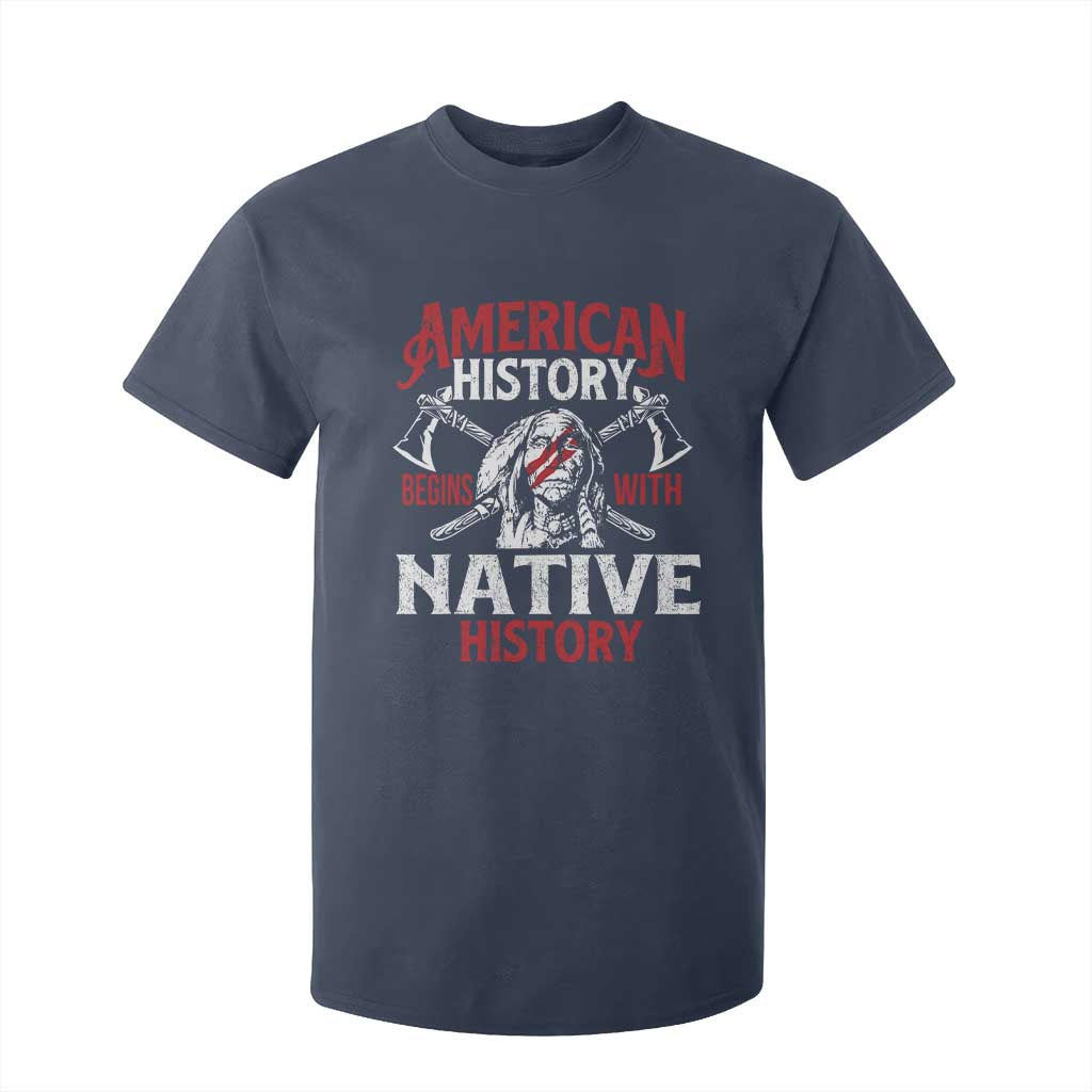 American History Begins With Native History T Shirt For Kid Native American Indigenous Indian Warrior TS11 Navy Print Your Wear