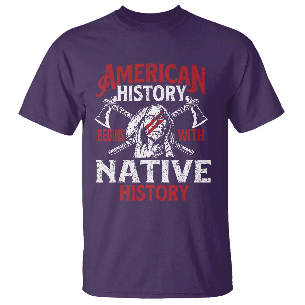 American History Begins With Native History T Shirt Native American Indigenous Indian Warrior TS11 Purple Print Your Wear