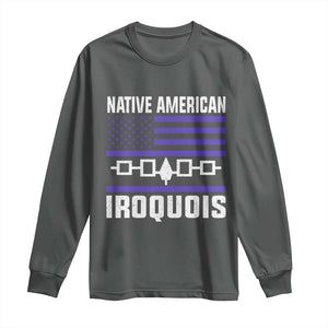 Native American Iroquois Long Sleeve Shirt Haudenosaunee Nation Vintage USA Flag TS11 Dark Heather Print Your Wear