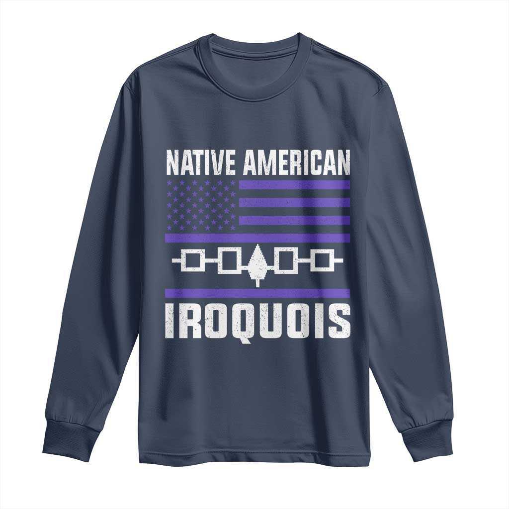 Native American Iroquois Long Sleeve Shirt Haudenosaunee Nation Vintage USA Flag TS11 Navy Print Your Wear