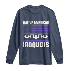 Native American Iroquois Long Sleeve Shirt Haudenosaunee Nation Vintage USA Flag TS11 Navy Print Your Wear
