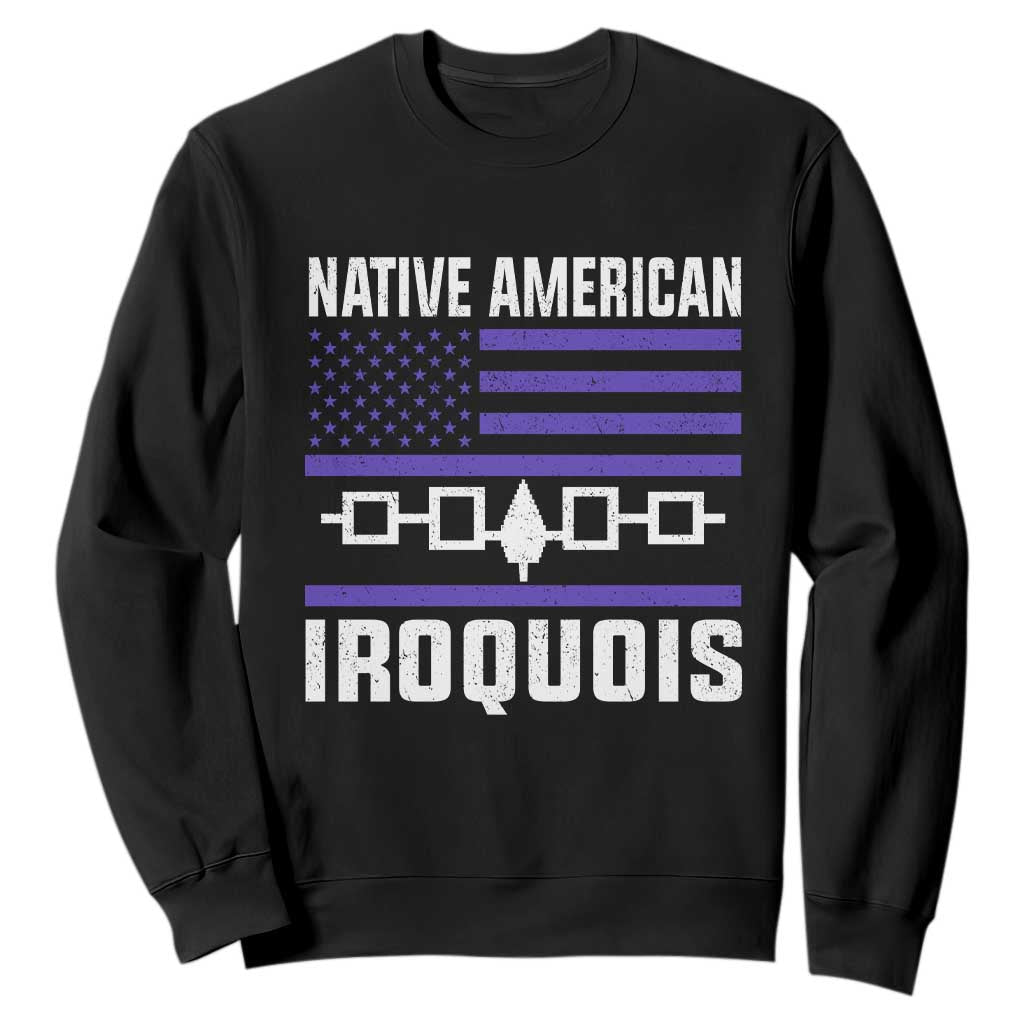 Native American Iroquois Sweatshirt Haudenosaunee Nation Vintage USA Flag TS11 Black Print Your Wear