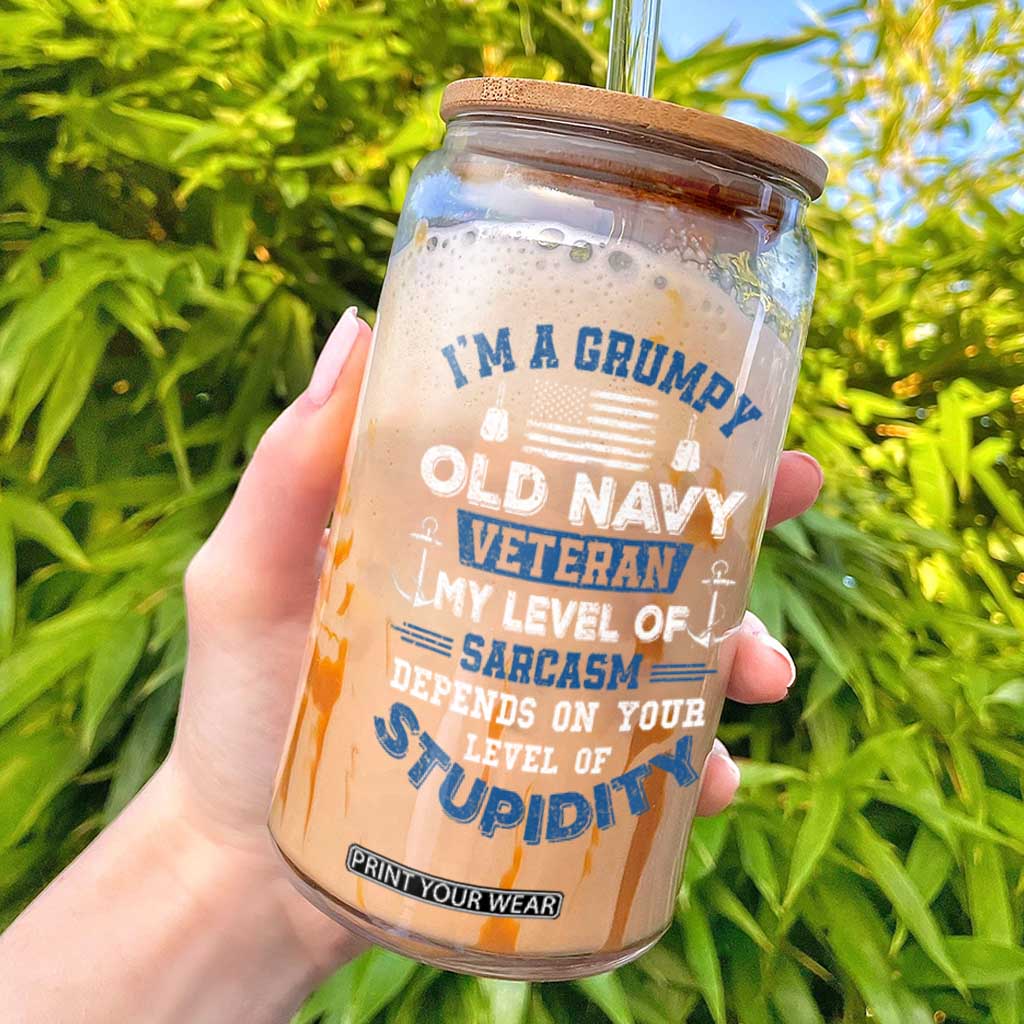 I Am A Grumpy Old Navy Veteran My Level Of Sarcasm Depends On Your Level Of Stupidity Glass Can TS11 Black Print Your Wear