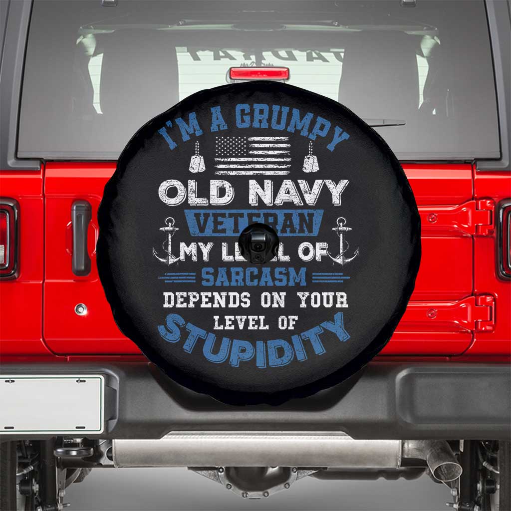I Am A Grumpy Old Navy Veteran My Level Of Sarcasm Depends On Your Level Of Stupidity Spare Tire Cover TS11 Black Print Your Wear