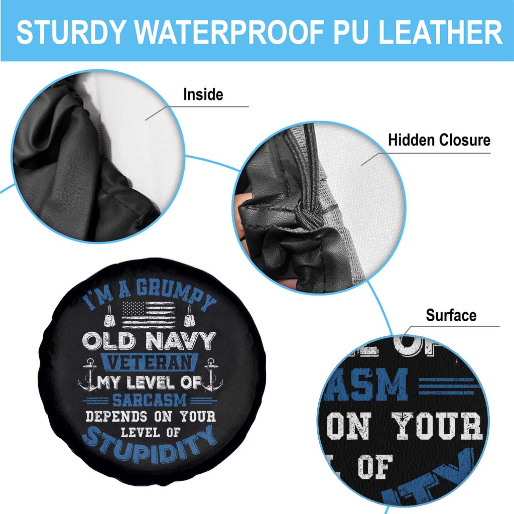 I Am A Grumpy Old Navy Veteran My Level Of Sarcasm Depends On Your Level Of Stupidity Spare Tire Cover TS11 Print Your Wear
