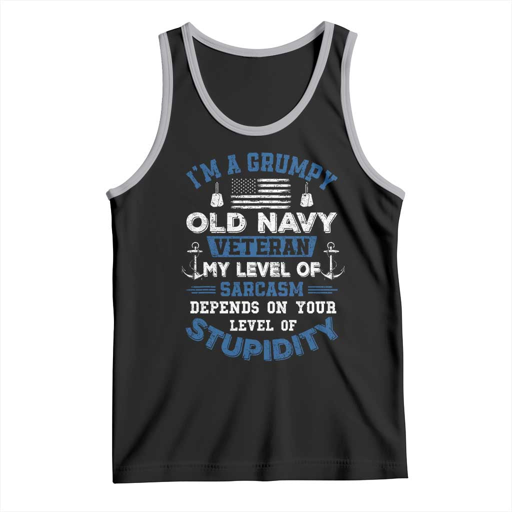 I Am A Grumpy Old Navy Veteran My Level Of Sarcasm Depends On Your Level Of Stupidity Tank Top TS11 Black Athletic Heather Print Your Wear