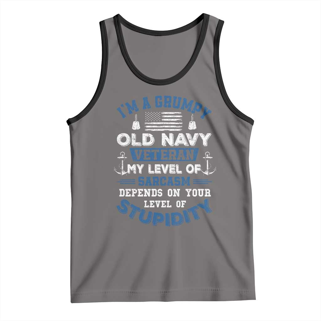 I Am A Grumpy Old Navy Veteran My Level Of Sarcasm Depends On Your Level Of Stupidity Tank Top TS11 Deep Heather Black Print Your Wear