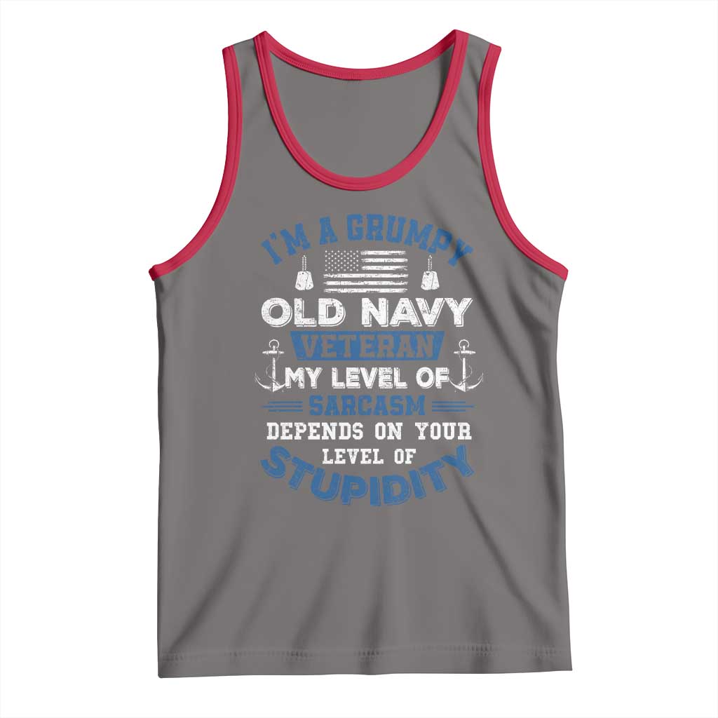 I Am A Grumpy Old Navy Veteran My Level Of Sarcasm Depends On Your Level Of Stupidity Tank Top TS11 Deep Heather Red Print Your Wear