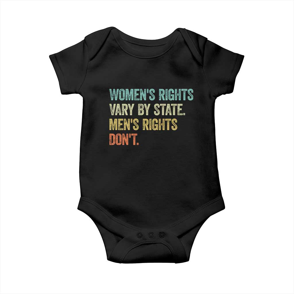 Women's Rights Vary By State Men Rights Don't Feminist Retro Baby Onesie TS11 Black Print Your Wear