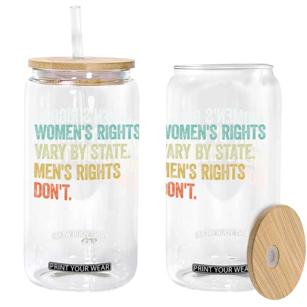 Women's Rights Vary By State Men Rights Don't Feminist Retro Glass Can