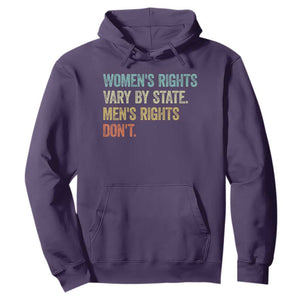 Womens Rights Vary By State Men Rights Dont Feminist Retro Hoodie