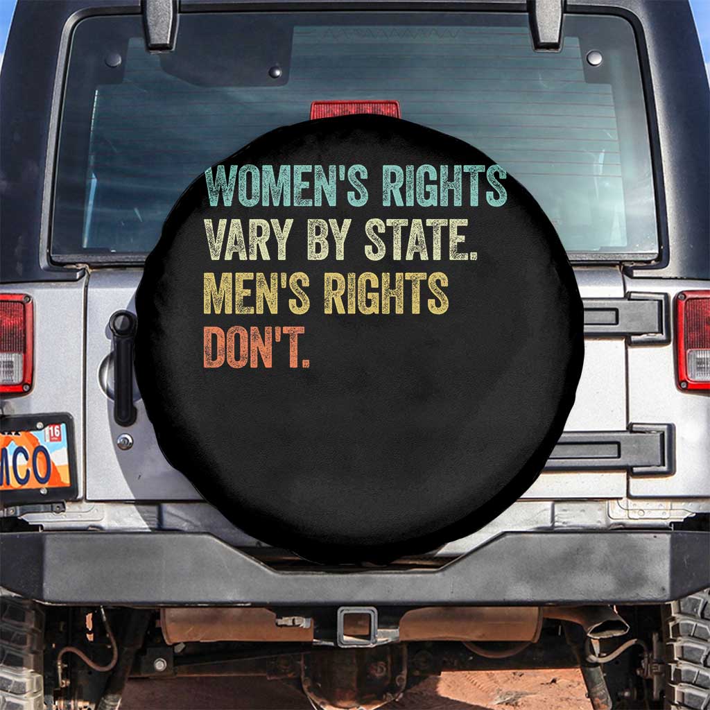 Women's Rights Vary By State Men Rights Don't Feminist Retro Spare Tire Cover TS11 No hole Black Print Your Wear