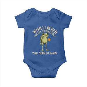 Wish I Lacked Critical Thinking Skills Y'all Seem So Happy Funny Frog Coffee Baby Onesie