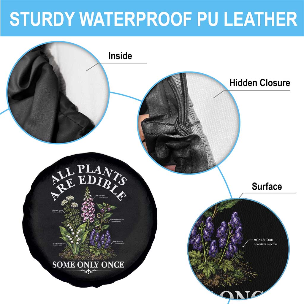 All Plants Are Edible Some Only Once Spare Tire Cover Funny Botanical Gardener