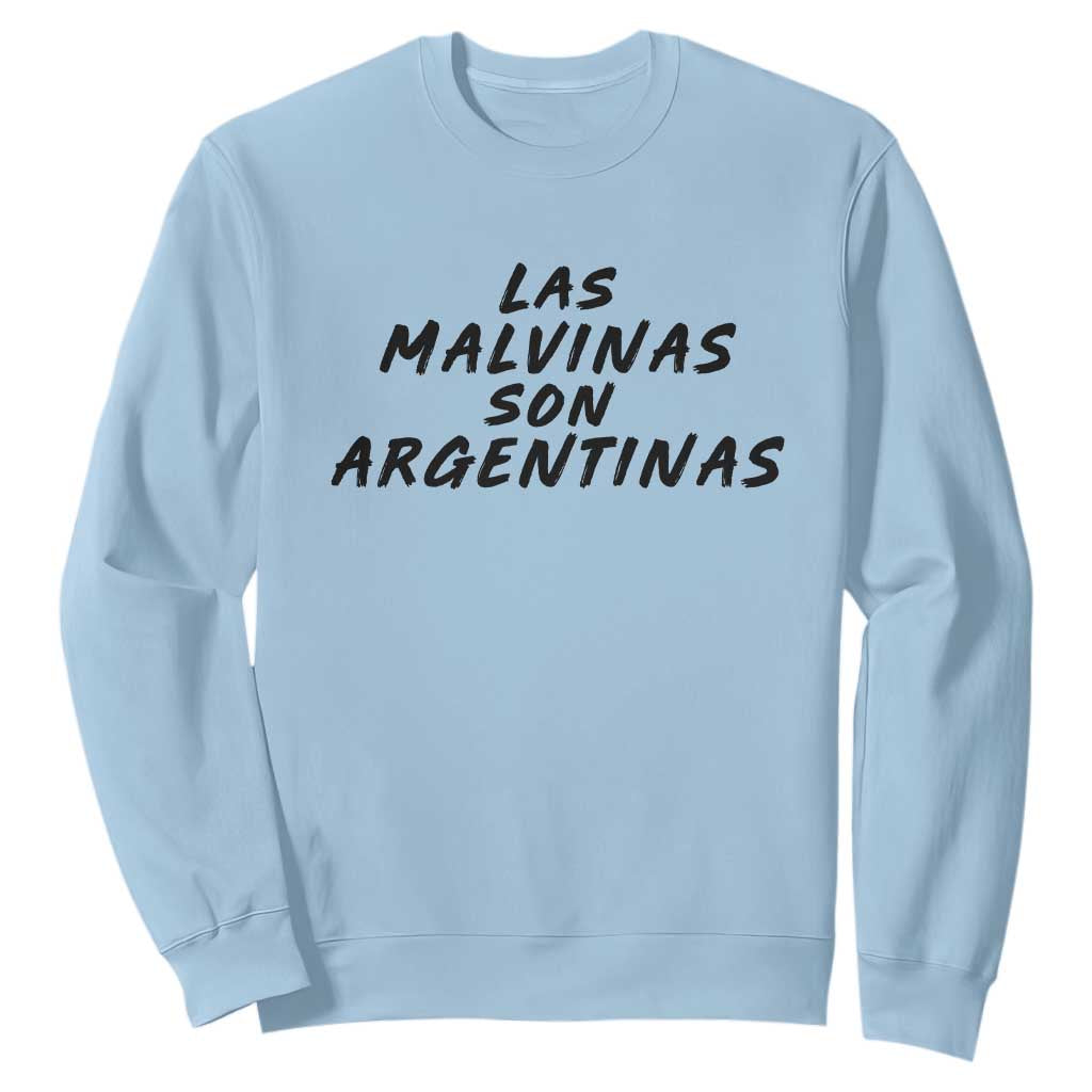 Las Malvinas Son Argentinas Sweatshirt Political Statement