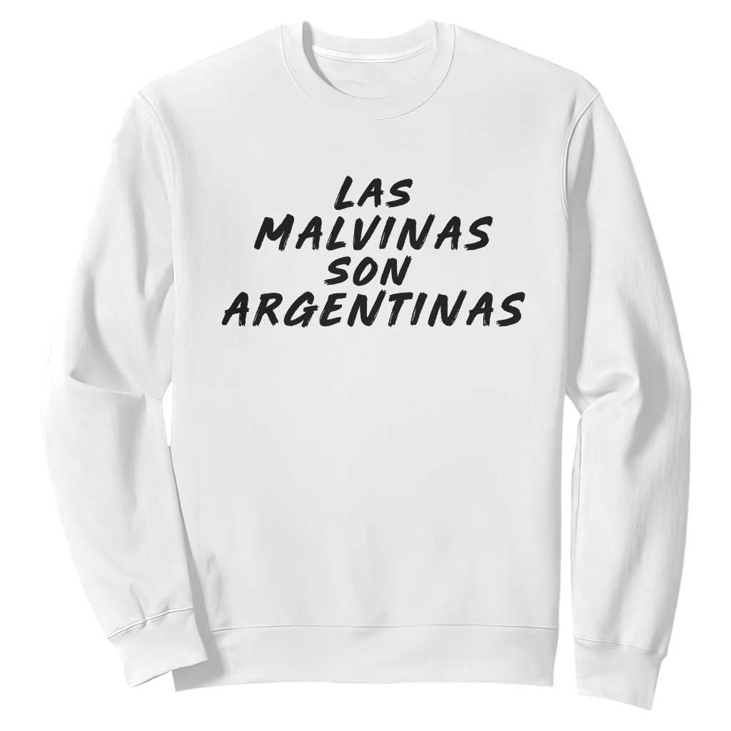 Las Malvinas Son Argentinas Sweatshirt Political Statement