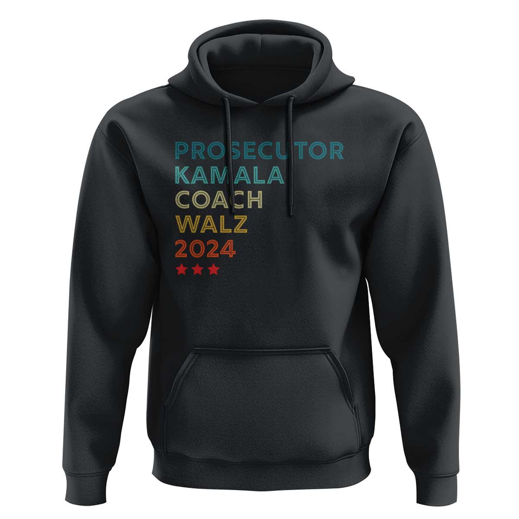 Harris Walz Supporter Hoodie Prosecutor Kamala Coach Walz 2024 Retro Star TS11 Black Print Your Wear