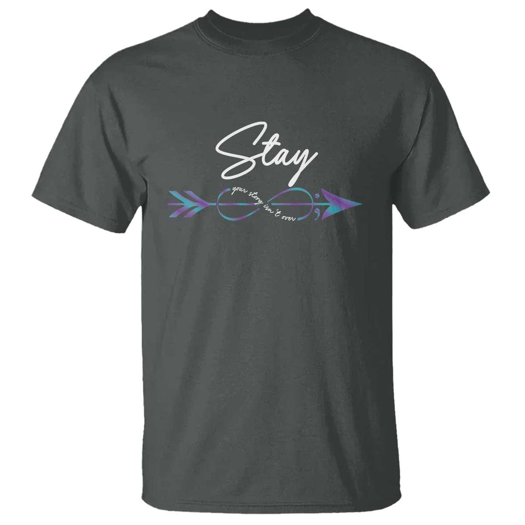 Suicide Prevention Awareness T Shirt Stay Your Story Isn't Over Arrow Semicolon TS11 Dark Heather Print Your Wear
