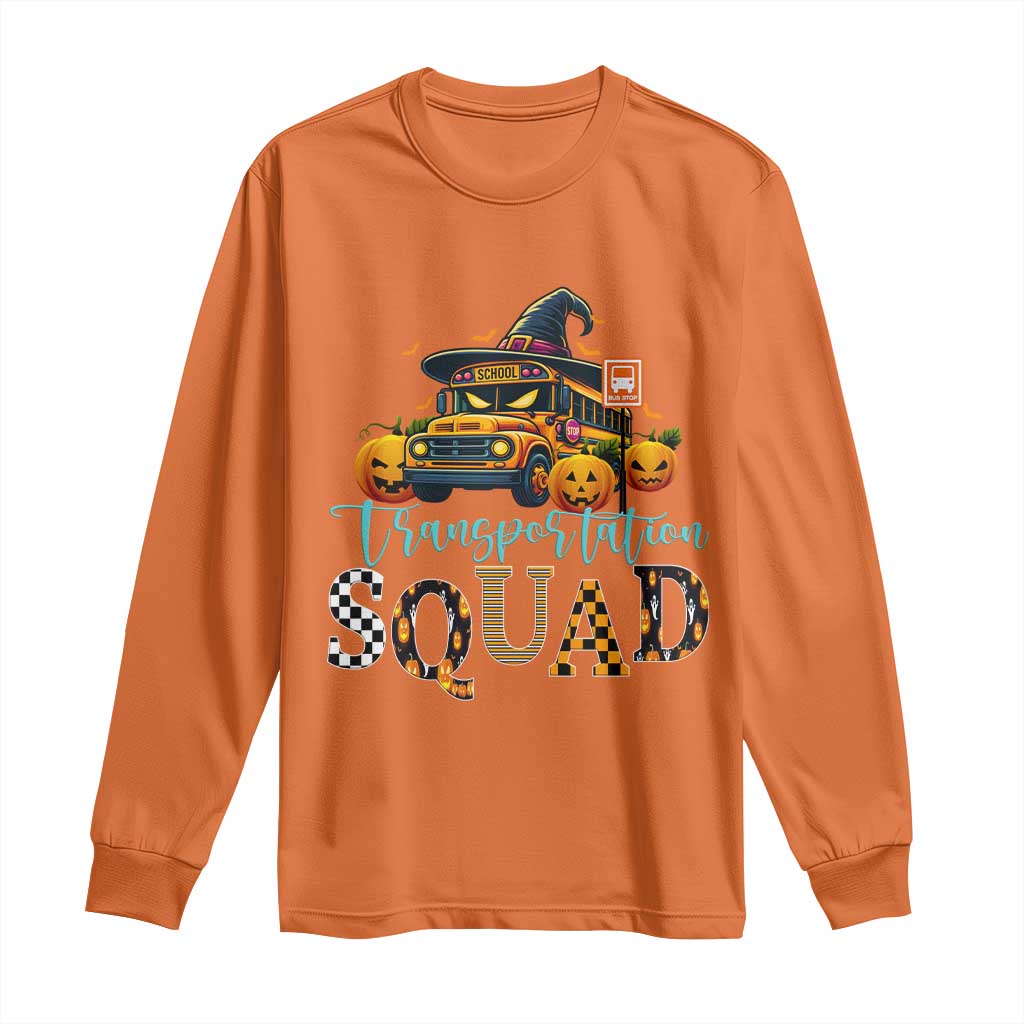 Halloween School Bus Driver Long Sleeve Shirt Transportation Squad Pumpkin Witch TS11 Orange Print Your Wear