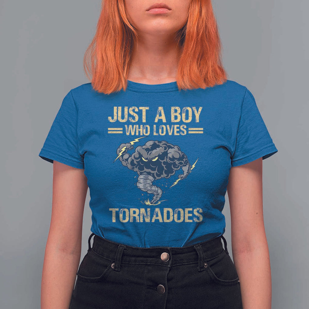 Tornado Chaser T Shirt For Women Just A Boy Who Loves Tornadoes Storm Thunder TS11 Royal Blue Print Your Wear