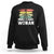 Harris Supporter 2024 Sweatshirt Be A Man Vote For A Woman Retro Star TS11 Black Print Your Wear
