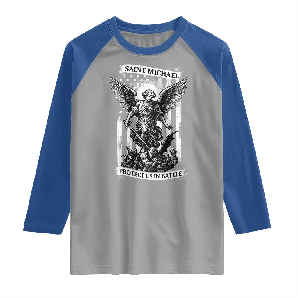 Saint Michael Protect Us In Battle Raglan Shirt American Flag Catholic Christian Faith TS11 Sport Gray Royal Print Your Wear