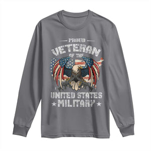 Proud Veteran Of The Military Long Sleeve Shirt Veteran's Day Eagle American Flag TS11 Charcoal Print Your Wear