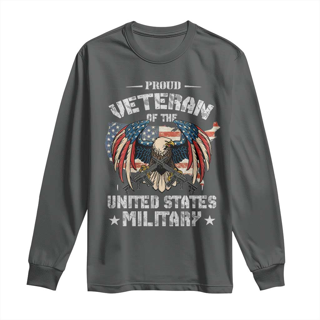Proud Veteran Of The Military Long Sleeve Shirt Veteran's Day Eagle American Flag TS11 Dark Heather Print Your Wear