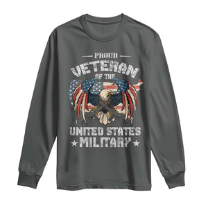 Proud Veteran Of The Military Long Sleeve Shirt Veteran's Day Eagle American Flag TS11 Dark Heather Print Your Wear