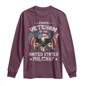 Proud Veteran Of The Military Long Sleeve Shirt Veteran's Day Eagle American Flag TS11 Maroon Print Your Wear