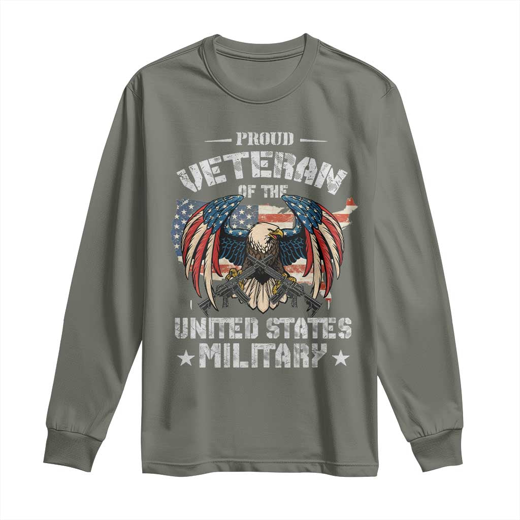 Proud Veteran Of The Military Long Sleeve Shirt Veteran's Day Eagle American Flag TS11 Military Green Print Your Wear