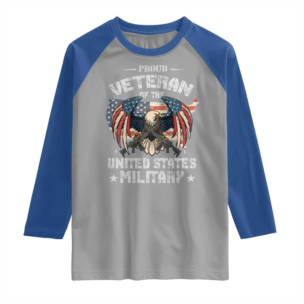 Proud Veteran Of The Military Raglan Shirt Veteran's Day Eagle American Flag TS11 Sport Gray Royal Print Your Wear