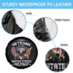 Proud Veteran Of The Military Spare Tire Cover Veteran's Day Eagle American Flag TS11 Print Your Wear