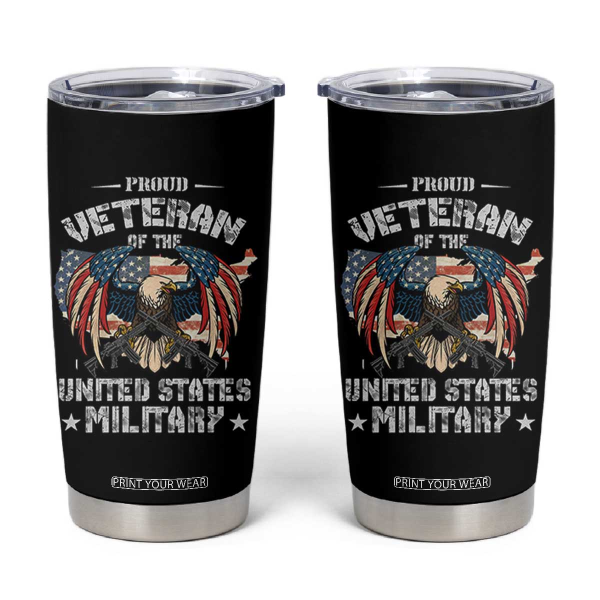 Proud Veteran Of The Military Tumbler Cup Veteran's Day Eagle American Flag TS11 Black Print Your Wear
