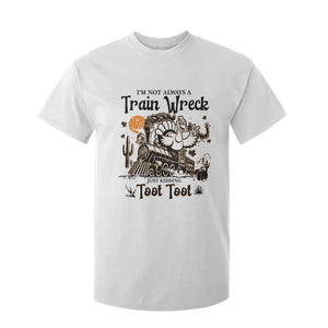 I Am Not Always A Train Wreck Just Kidding Toot Toot T Shirt For Kid Funny Thanksgiving Turkey TS11 White Print Your Wear