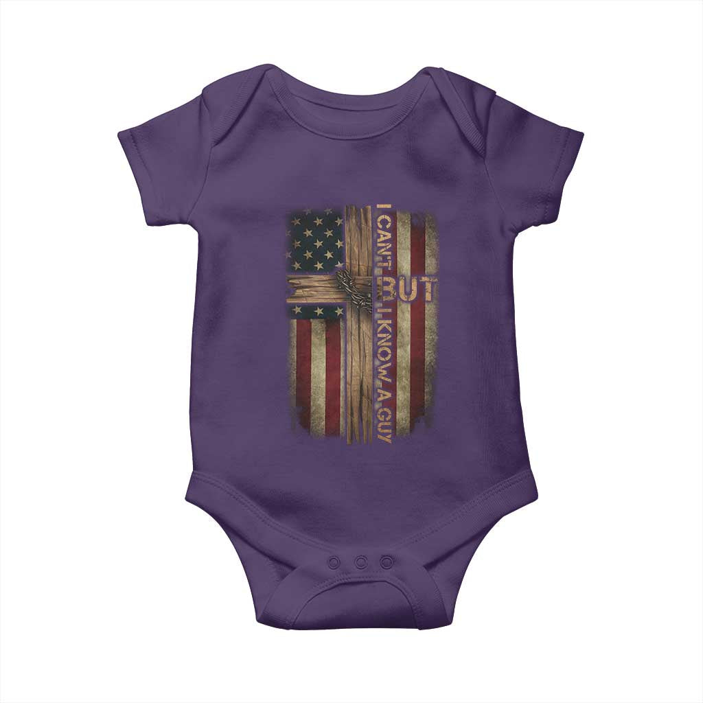 I Cant But I Know A Guy Baby Onesie Funny Christian Jesus Cross TS11 Purple Print Your Wear