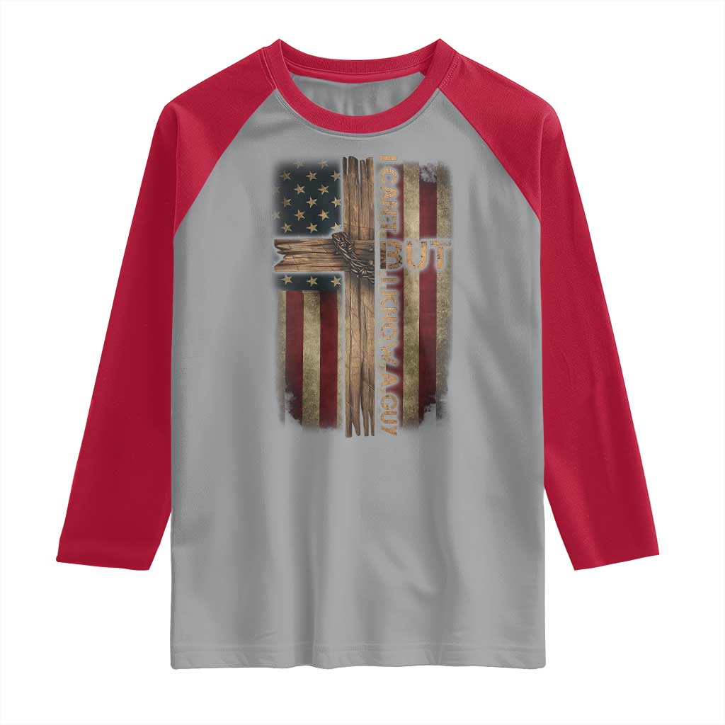 I Cant But I Know A Guy Raglan Shirt Funny Christian Jesus Cross TS11 Sport Gray Red Print Your Wear