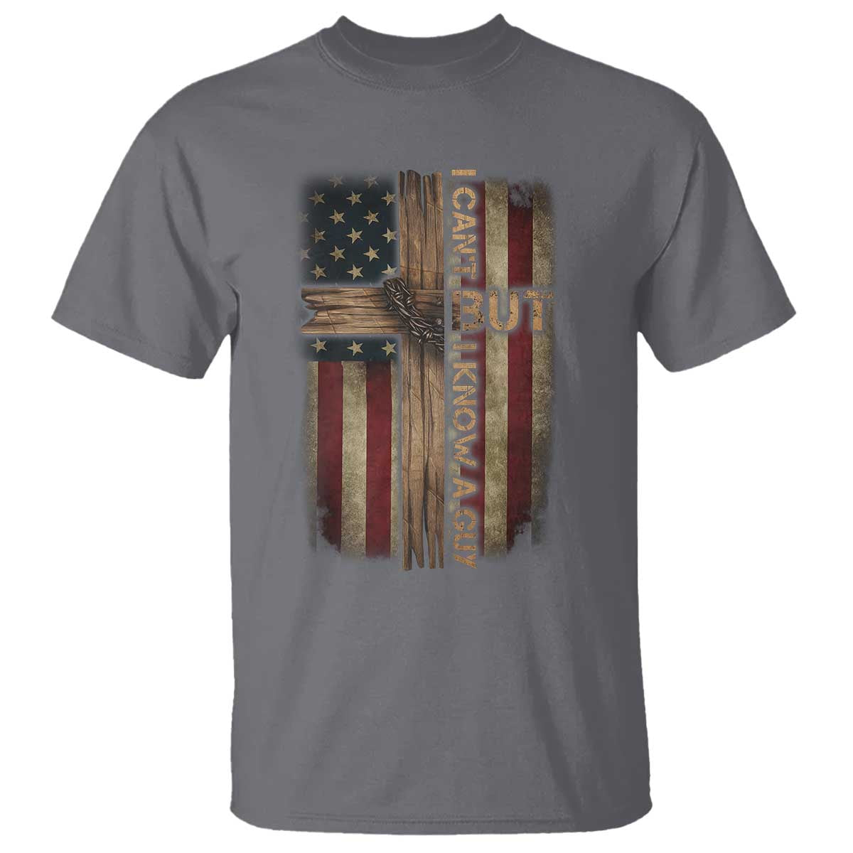 I Cant But I Know A Guy T Shirt Funny Christian Jesus Cross TS11 Charcoal Print Your Wear