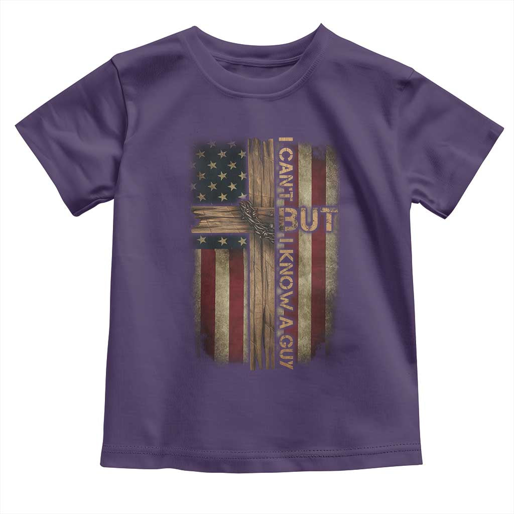 I Cant But I Know A Guy Toddler T Shirt Funny Christian Jesus Cross TS11 Purple Print Your Wear