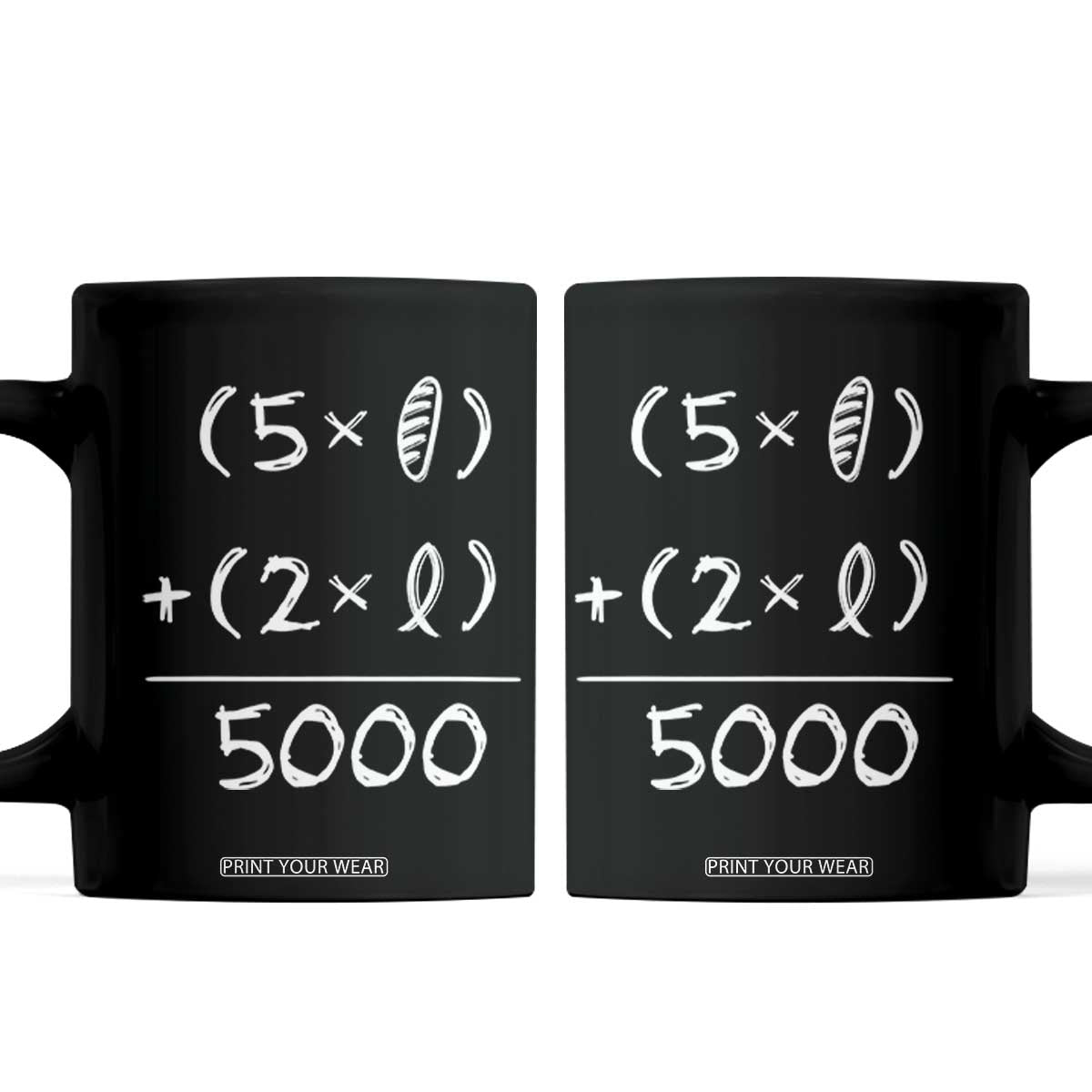 2 Fishes 5 Loaves Jesus Feeds The 5000 Christian Bible Verses Coffee Mug TS11 Black Print Your Wear
