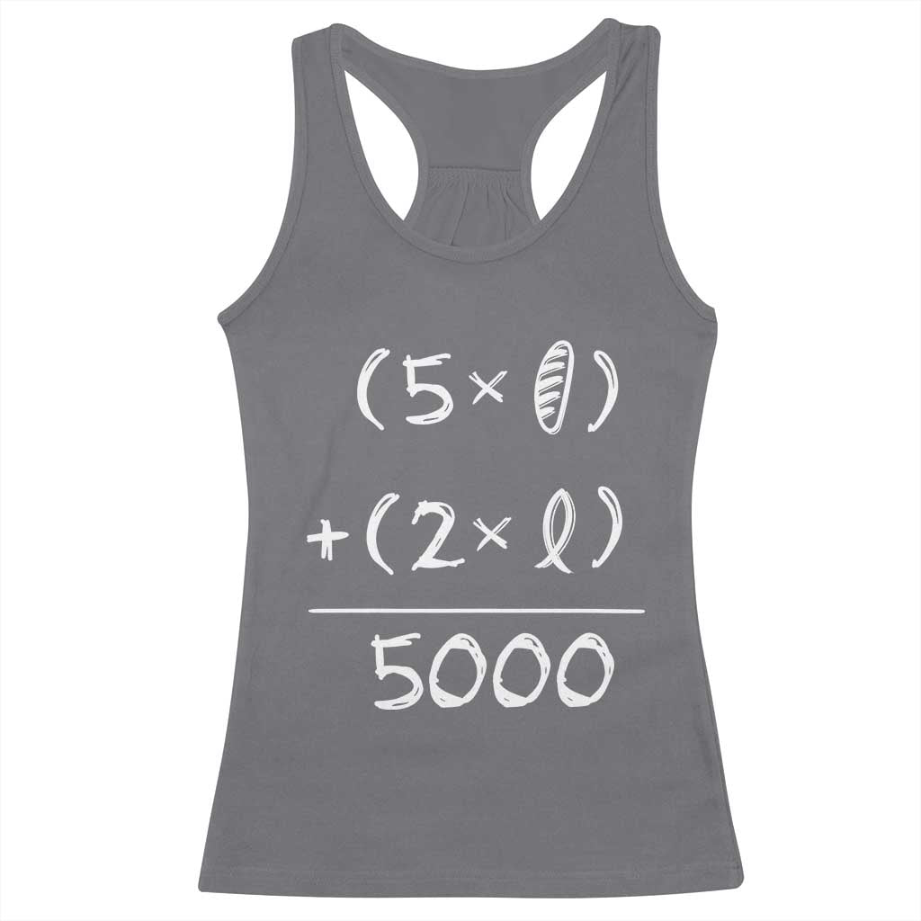 2 Fishes 5 Loaves Jesus Feeds The 5000 Christian Bible Verses Racerback Tank Top TS11 Charcoal Print Your Wear