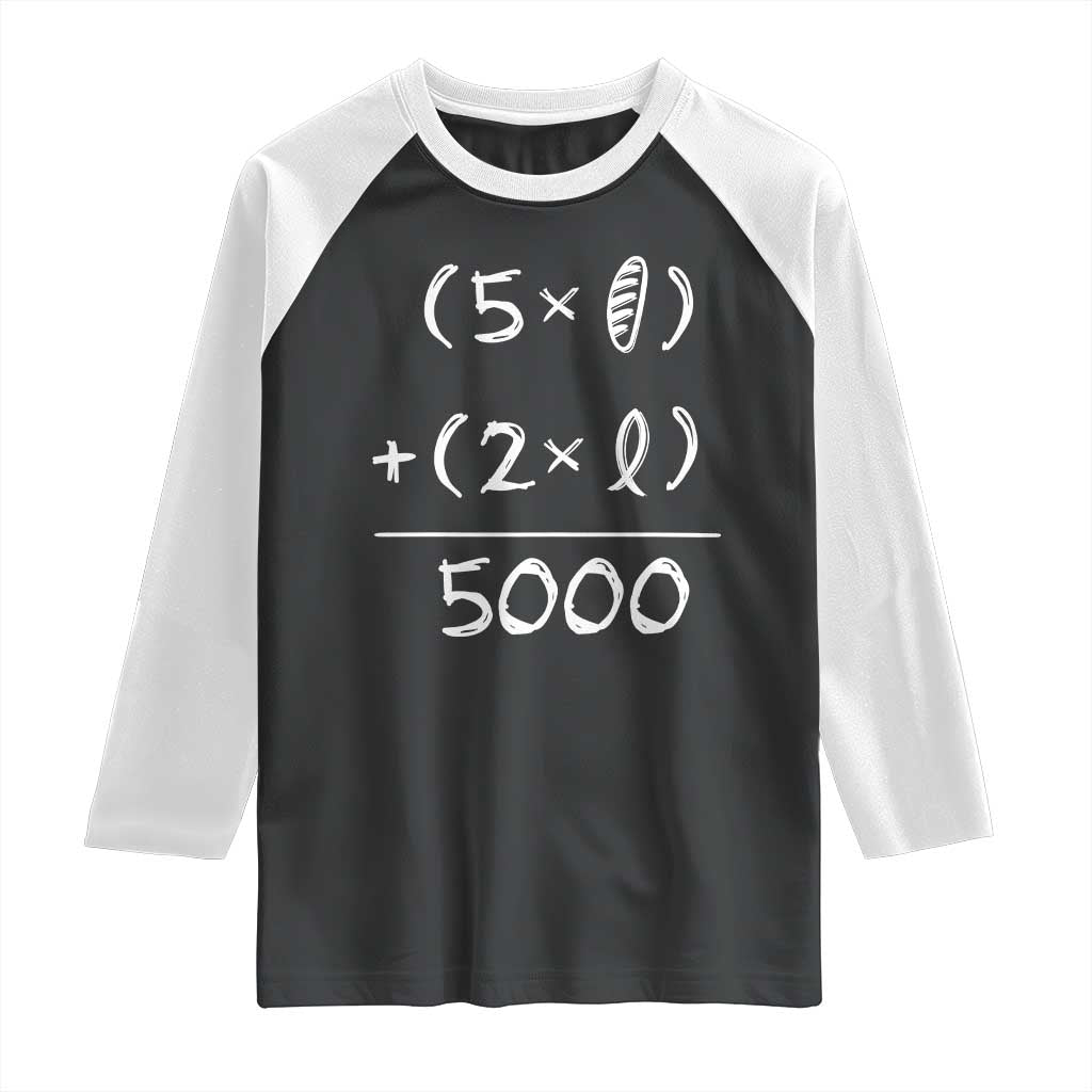 2 Fishes 5 Loaves Jesus Feeds The 5000 Christian Bible Verses Raglan Shirt TS11 Black White Print Your Wear
