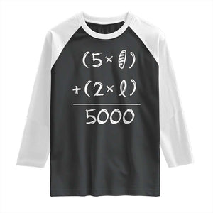 2 Fishes 5 Loaves Jesus Feeds The 5000 Christian Bible Verses Raglan Shirt TS11 Black White Print Your Wear